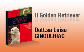 Per approfondire la conoscienza dei Golden Retriever puoi leggere il libro della Dott.sa Ginoulhiac.